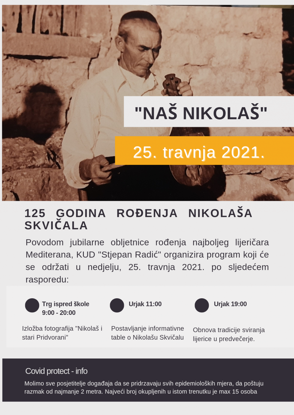 KUD ”Stjepan Radić” Pridvorje programom ”Naš Nikolaš” obilježit će 125. godišnjicu rođenja Nikolaša Skvičala