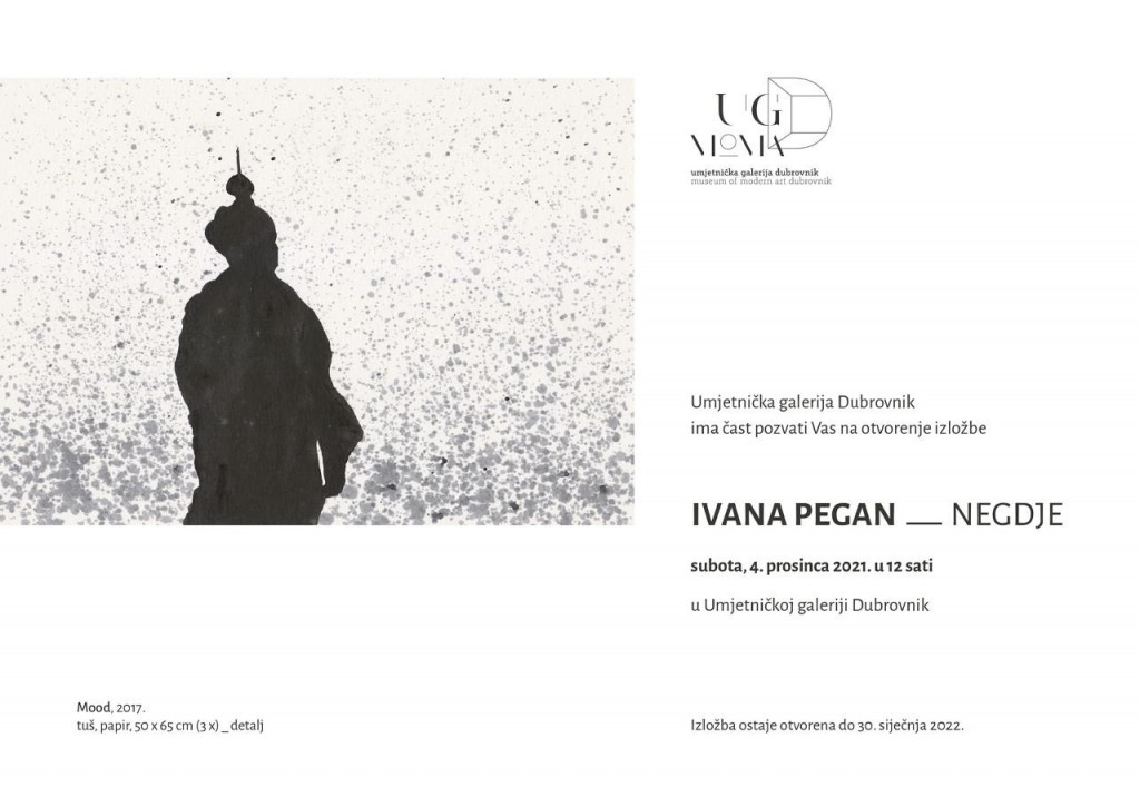 Izložba multimedijalne umjetnice Ivane Pegan &amp;#39;Negdje&amp;#39; bit će otvorena u Umjetničkoj galeriji Dubrovnik u subotu, 4. prosinca