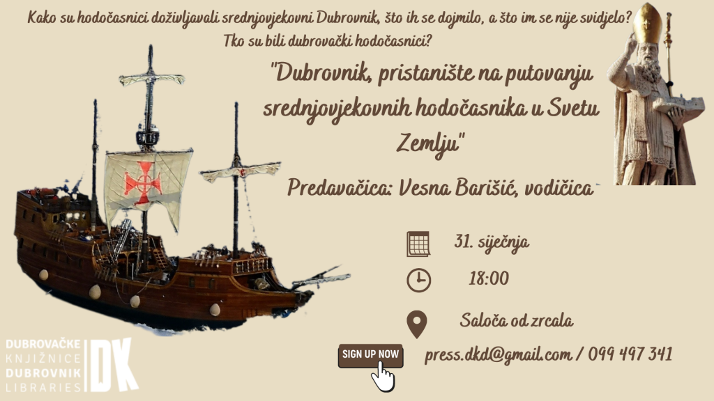 Vesna Barišić održati će predavanje ”Dubrovnik, pristanište na putovanju srednjovjekovnih hodočasnika u Svetu Zemlju”