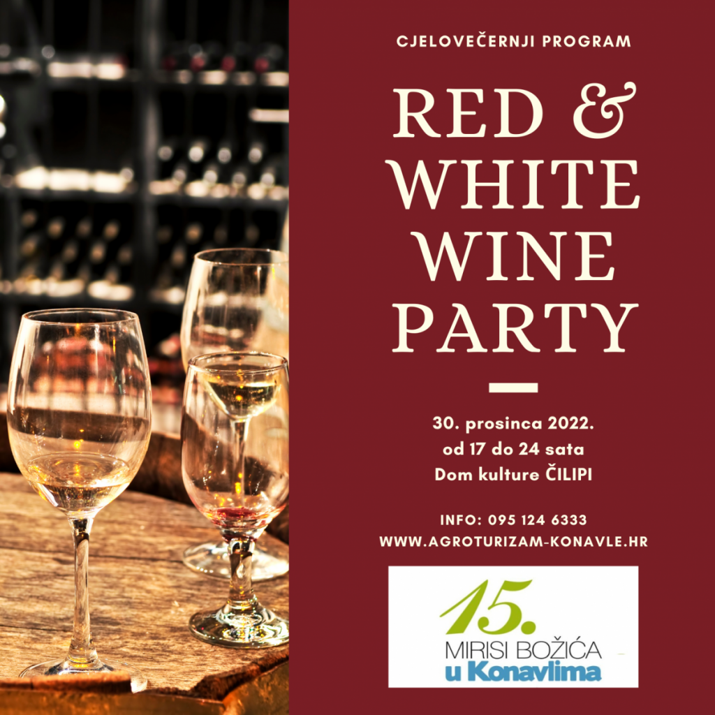 &lt;p&gt;”Red &amp; White Wine Party” u petak u Domu kulture Čilipi&lt;/p&gt;