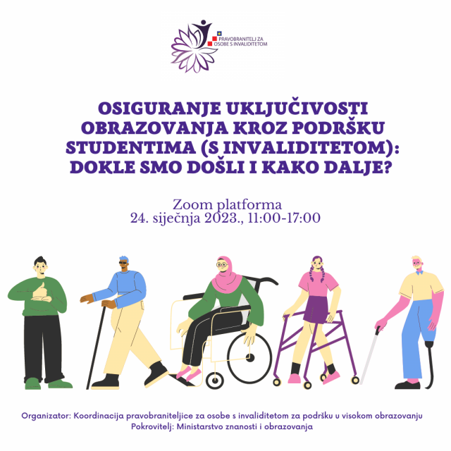 &lt;p&gt;Osiguranje uključivosti obrazovanja kroz podršku studentima (s invaliditetom): Dokle smo došli i kako dalje?&lt;/p&gt;