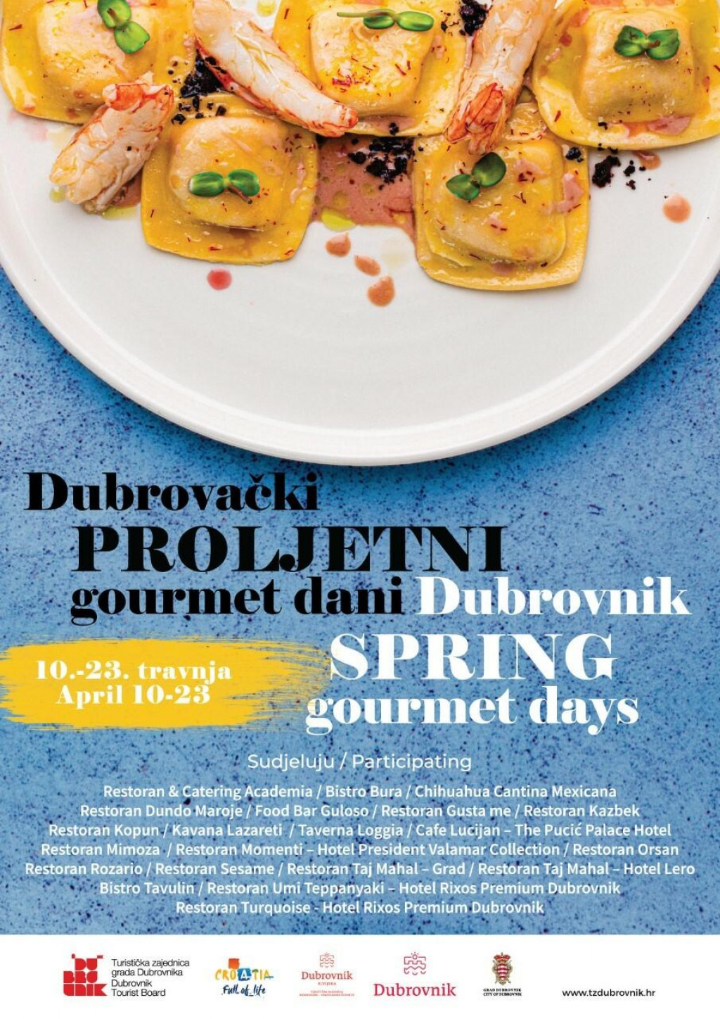 &lt;p&gt;Dubrovački proljetni gourmet dani u organizaciji Turističke zajednice grada Dubrovnika&lt;/p&gt;