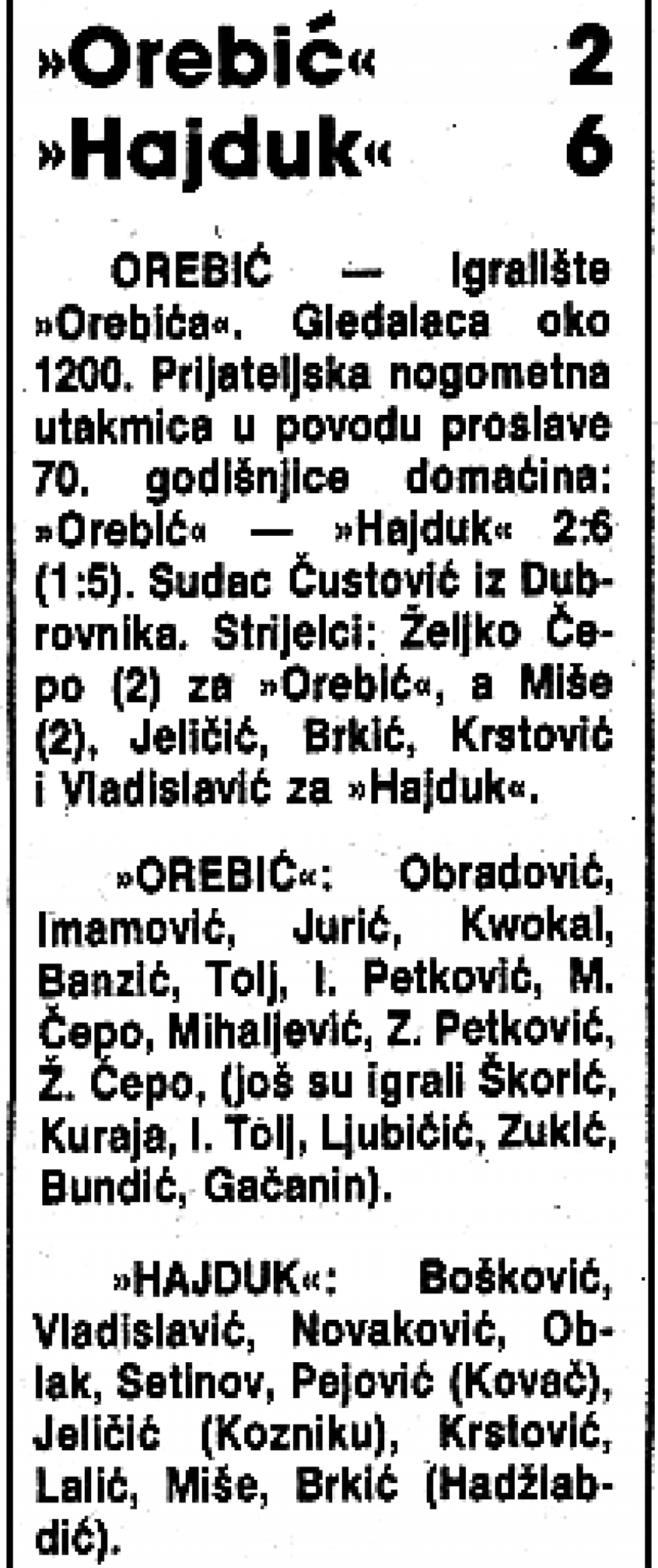 &lt;p&gt;Iz arhiva Slobodne Dalmacije, 28. kolovoza 1990. godine: Hajduk na 70. rođendanu Orebića&lt;/p&gt;