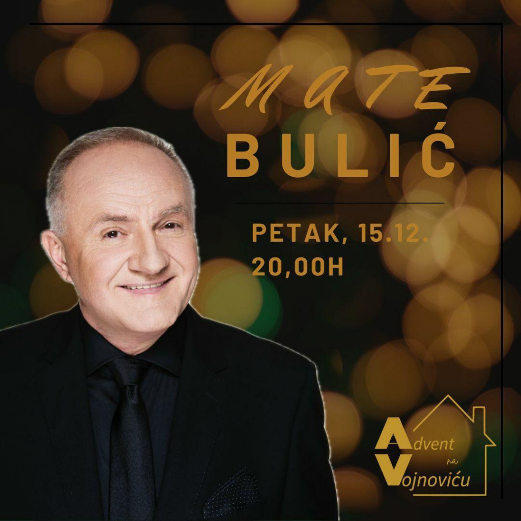 &lt;p&gt;Mate Bulić nastupa na Adventu na Vojnoviću u Studentskom domu&lt;/p&gt;