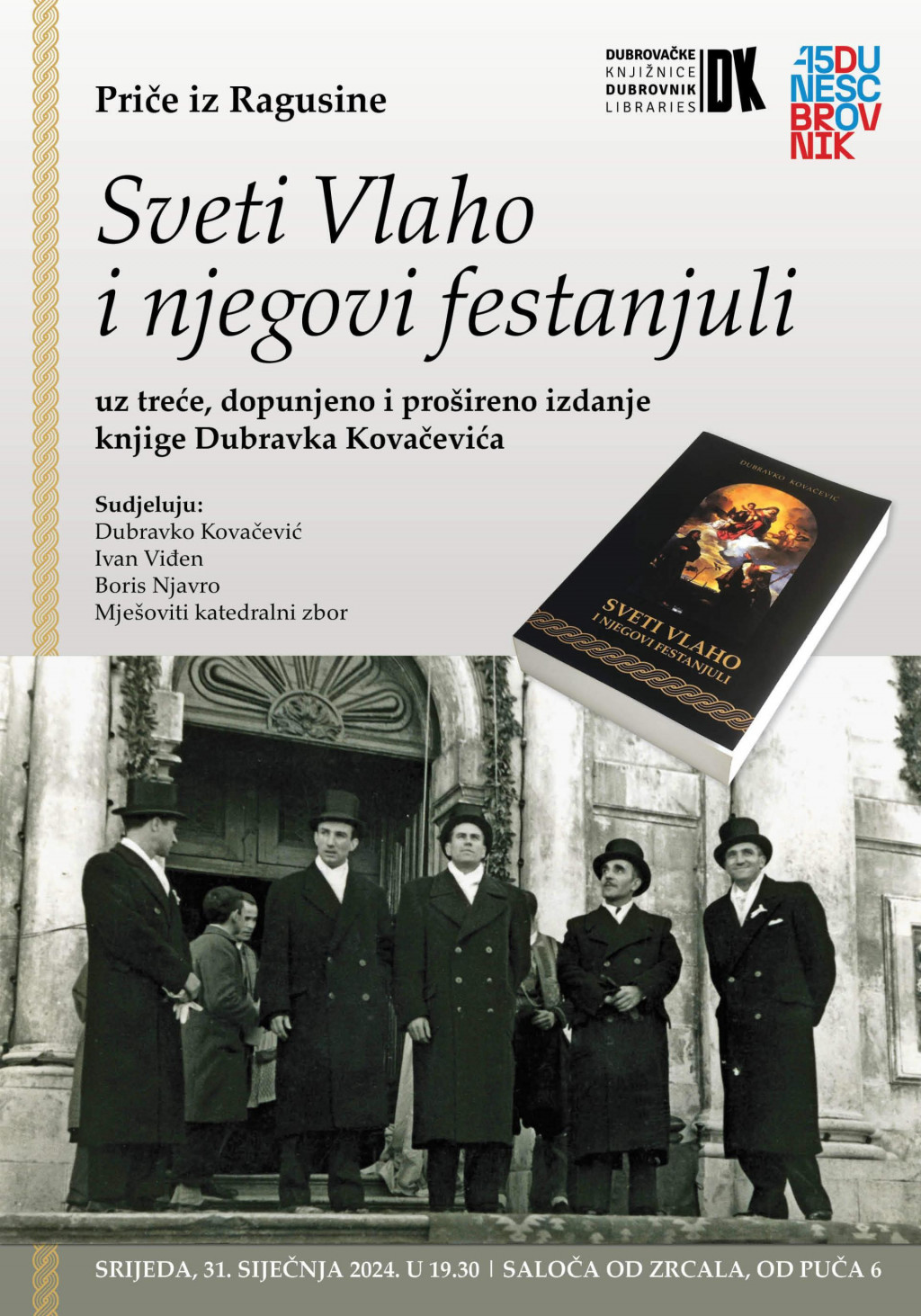 &lt;p&gt;U srijedu predstavljanje knjige ”Sveti Vlaho i njegovi festanjuli” Dubravka Kovačevića&lt;/p&gt;