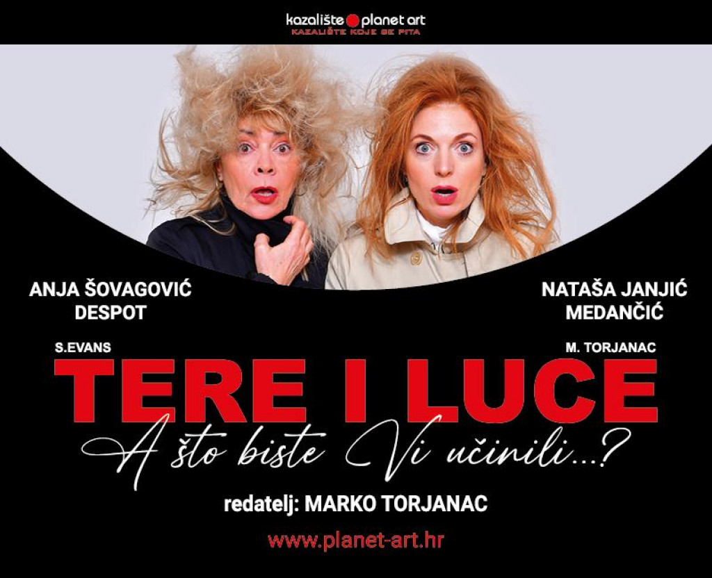 &lt;p&gt;Tere i Luce, hit predstava u dubrovačkom Kinu Slavica&lt;/p&gt;