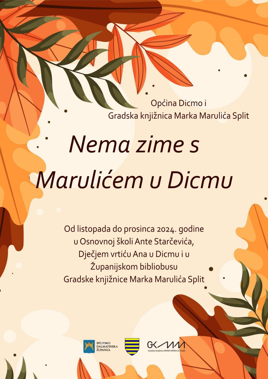 &lt;p&gt;Plakat projekta ”Nema zime s Marulićem u Dicmu”&lt;/p&gt;