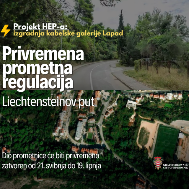 <p>Privremena prometna regulacija na dijelu Liechtensteinovog put</p>