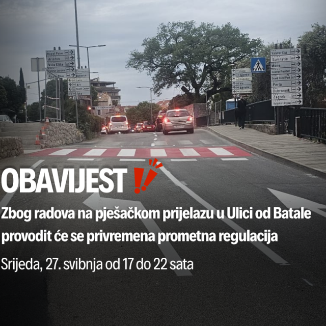 <p>Zbog radova na pje&scaron;ačkom prijelazu u Ulici od Batale u srijedu će se provoditi privremena prometna regulacija</p>
