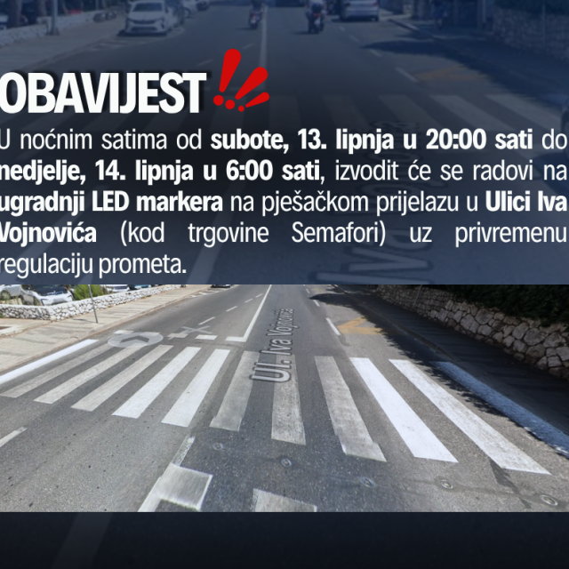 <p>Radovi na pje&scaron;ačkom prijelazu u Ulici Iva Vojnovića u noći sa subote na nedjelju</p>