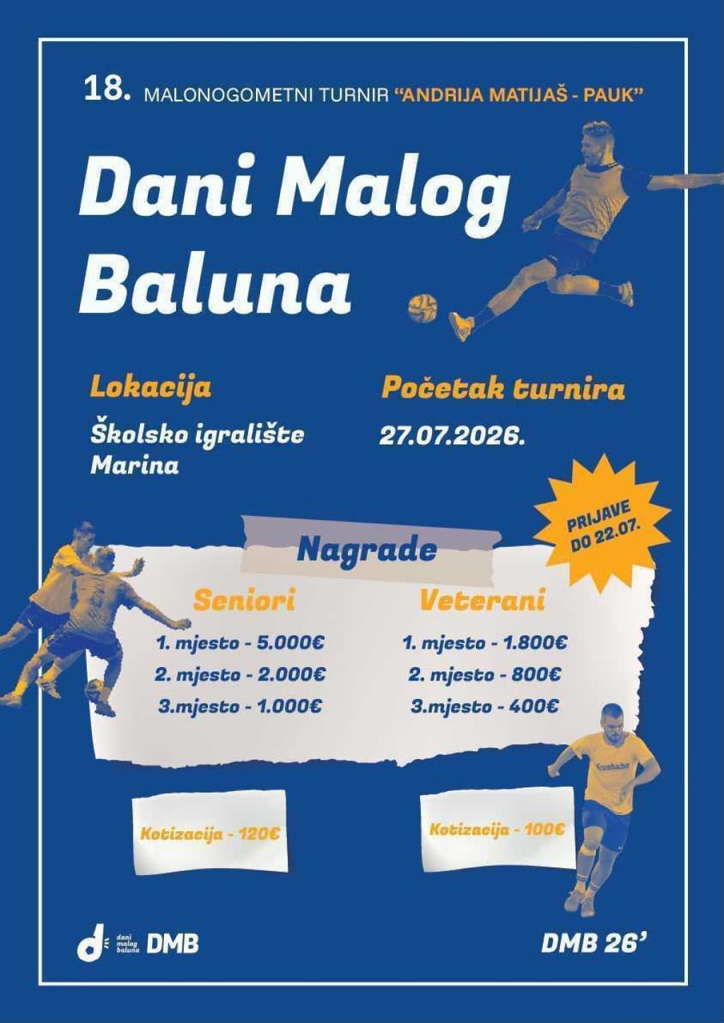 <p>Malonogometni turnir Andrija Matija&scaron; Pauk</p>