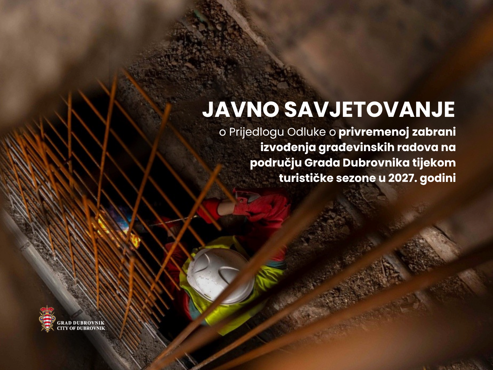 Grad mora donijeti novu odluku o zabrani građevinskih radova u 2027. godini: građani, dostavite svoja mišljenja i prijedloge!